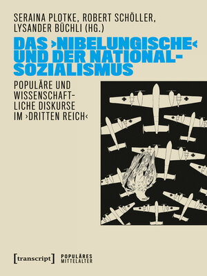 cover image of Das ›Nibelungische  und der Nationalsozialismus